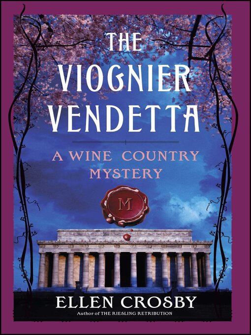 Title details for The Viognier Vendetta by Ellen Crosby - Wait list